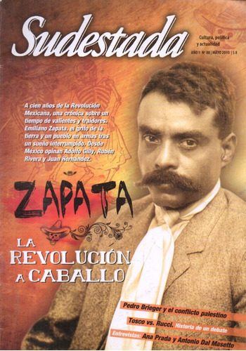 Revista Sudestada 88 May 2010 Emiliano Zapata Revolucion