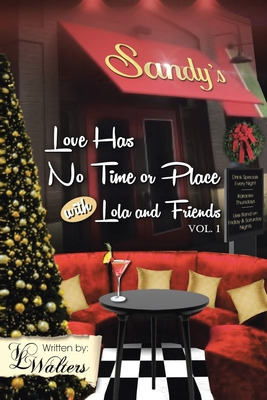 Libro Love Has No Time Or Place With Lola And Friends: Vo...