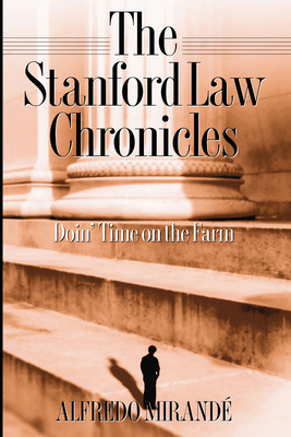 Libro Stanford Law Chronicles: Doin' Time On The Farm - M...