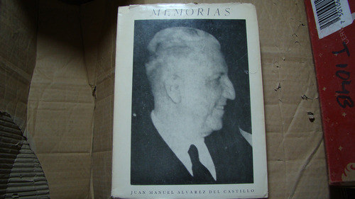Memorias Juan Manuel Alvarez Del Castillo , Año 1960