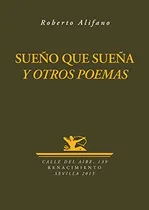 Comprar Libro Sueño Que Sueña Y Otros Poemas De Alifano Roberto Libr