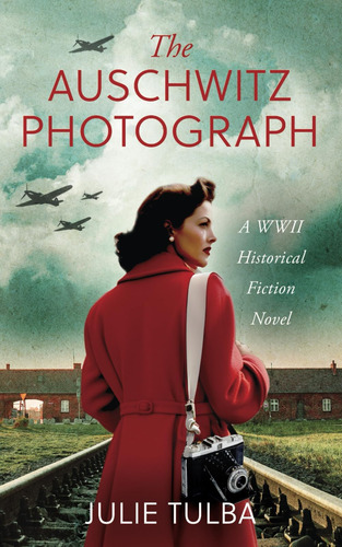 Libro: The Auschwitz Photograph: A Wwii Historical Fiction