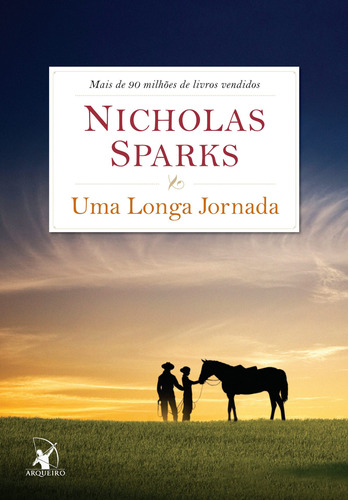 Uma longa jornada, de Sparks, Nicholas. Editora Arqueiro Ltda., capa mole em português, 2013