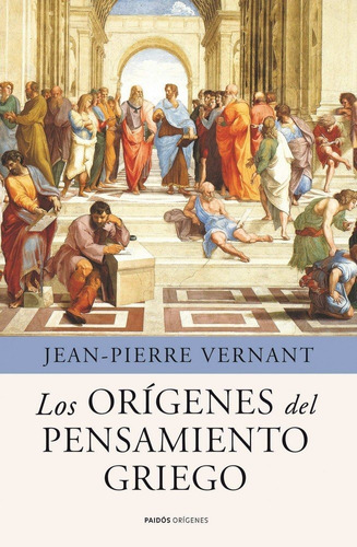 Origenes Del Pensamiento Griego,los - Vernant,jean Pierre