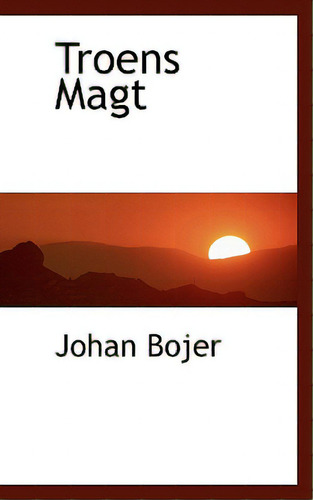 Troens Magt, De Bojer, Johan., Vol. 1. Editorial Bibliobazaar, Tapa Blanda En Neerlandés