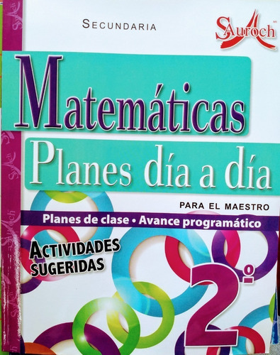 Matemáticas, Planes Día A Día 2°, Actividades Sugeridas.