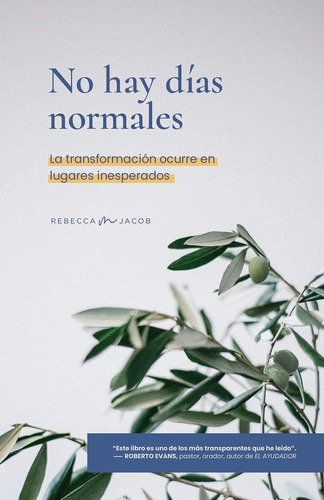 Libro No Hay Días Normales La Transformación Ocurre Luga