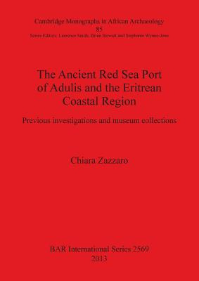 Libro The Ancient Red Sea Port Of Adulis And The Eritrean...