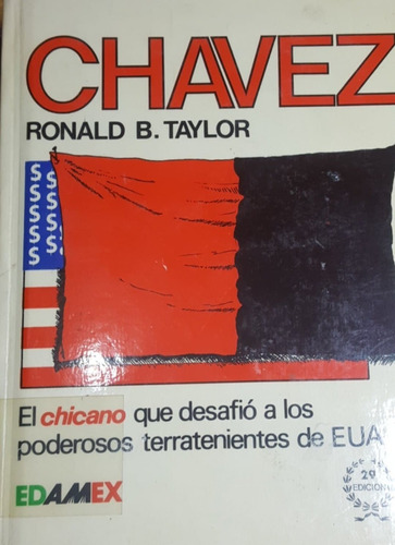 Cesar Chavez Ronald B. Taylor