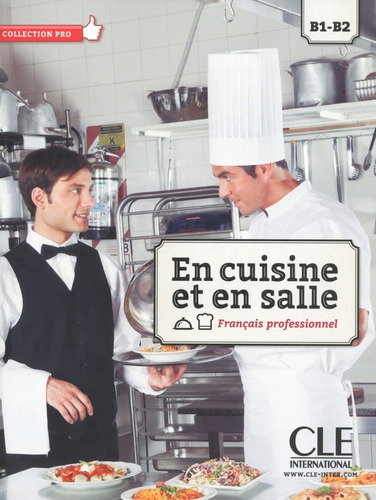 En Cuisine Et En Salle - Livre De L'eleve B1/b2 + Dvd