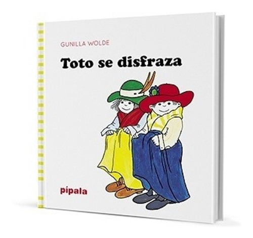 Toto Se Disfraza - Wolde Gunilla (libro)