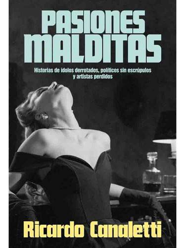 Pasiones Malditas - Ricardo Canaletti