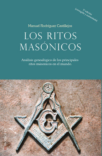 Los Ritos Masónicos, De Manuel Rodríguez Castillejos