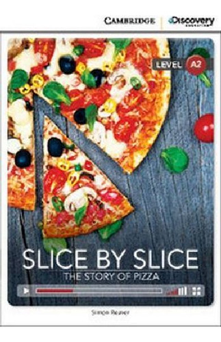 Slice By Slice: The Story Of Pizza Book With Online Access