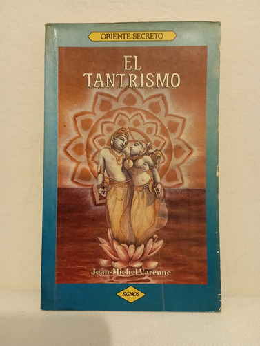 El Tantrismo - Jean Michel Varenne - Ver Fotos