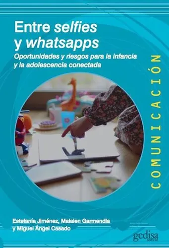 Libro (nuevo) Entre Selfies Y Whatsapps. Oportunidades Y Ri