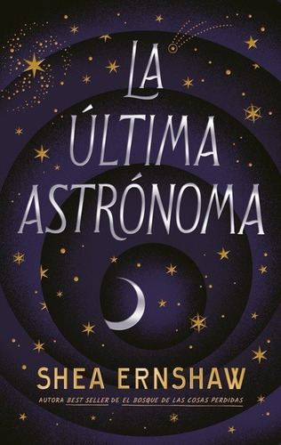 Libro La Última Astrónoma - Shea Ernshaw - Puck
