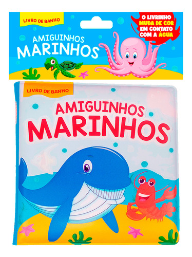 Livro De Banho Amiguinhos Marinhos: Livro De Banho Amiguinhos Marinhos, De On Line A. Editora Ibc - Instituto Brasileiro De Cultura Lt, Capa Mole Em Português, 2023