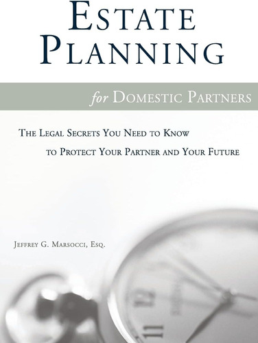 Libro: Estate Planning For Domestic Partners: The Legal You