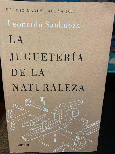 Jugueteria De La Naturaleza, La. Sanhueza, Leonardo