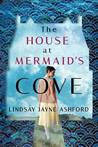 Book : The House At Mermaids Cove - Ashford, Lindsay Jayne