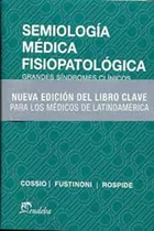 Comprar Semiología Médica Fisiopatológica, Cossio - Berretta