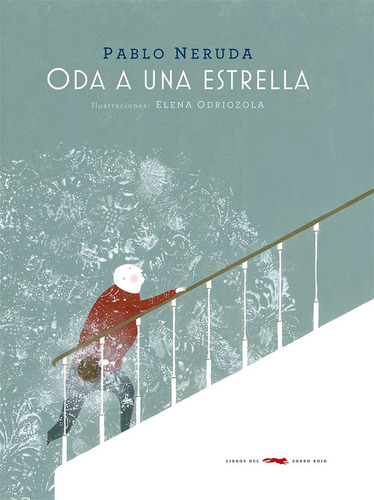 Oda A Una Estrella (nueva Ed.) (nuevo) - Pablo Neruda / Elen