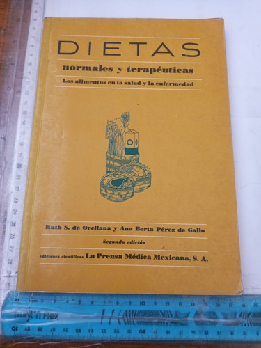 Dietas Normales Y Terapéuticas Orellana Pérez La Prensa