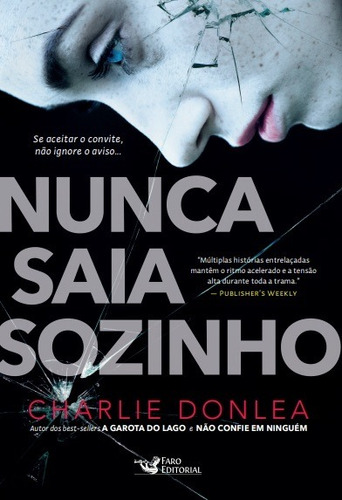 Livro Nunca Saia Sozinho