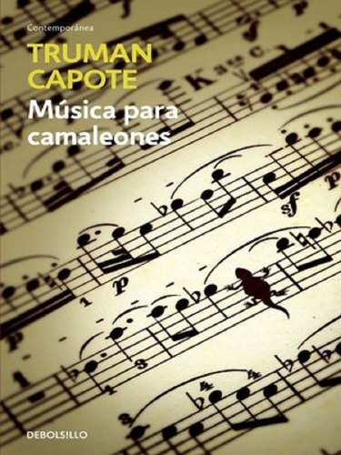 Musica Para Camaleon - Capote - Debolsillo - Sudamericana