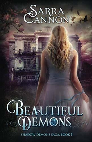 Book : Beautiful Demons (the Shadow Demons Saga) - Cannon,.