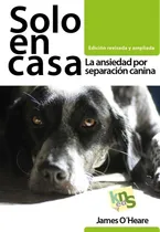 Comprar Libro: Solo En Casa. O´heare, James. Kns Ediciones