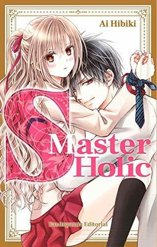 S Master Holic, De Hibiki, Ai. Editorial Fandogamia, Tapa Tapa Blanda En Español