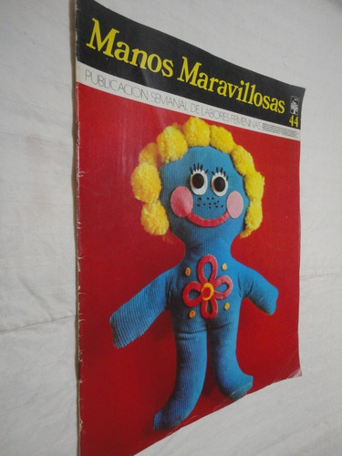 Revista Manos Maravillosas Nro. 44 - Año 1967