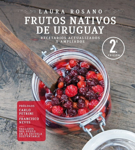 Frutos Nativos De Uruguay - Rosano, Laura