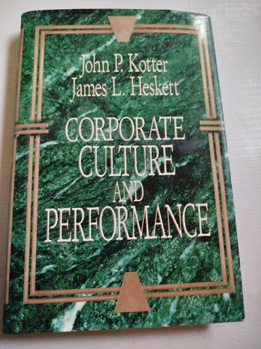 Libro Negocios Corporate Culture And Performance John Kotter