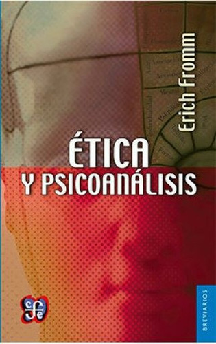 Etica Y Psicoanalisis - Erich Fromm