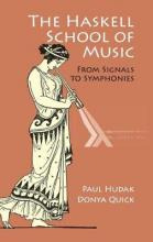Libro The Haskell School Of Music : From Signals To Symph...
