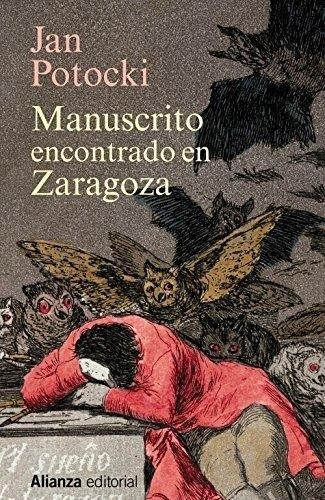 Manuscrito Encontrado En Zaragoza, De Potocki. Editorial Alianza, Tapa Blanda En Español, 1