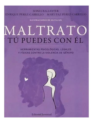 Maltrato Tu Puedes Con El - Ballester , Sonia - #c