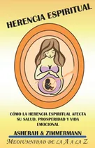 Comprar Libro: Herencia Espiritual: Cómo La Herencia Espiritual Su Y