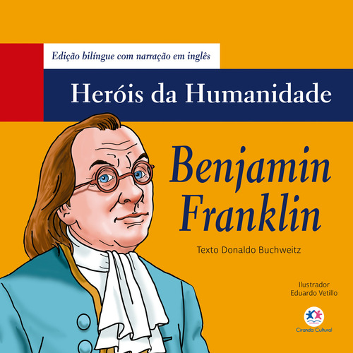 Benjamin Franklin, de Buchweitz, Donaldo. Editorial Ciranda Cultural em português, 2022