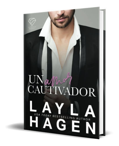 Un Amor Cautivador, De Layla Hagen. Editorial Independently Published, Tapa Blanda En Español, 2022