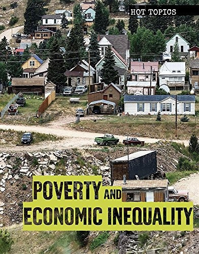 Poverty And Economic Inequality (hot Topics)