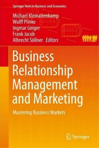 Business Relationship Management And Marketing, De Michael Kleinaltenkamp. Editorial Springer Verlag Berlin Heidelberg Gmbh Co Kg, Tapa Dura En Inglés