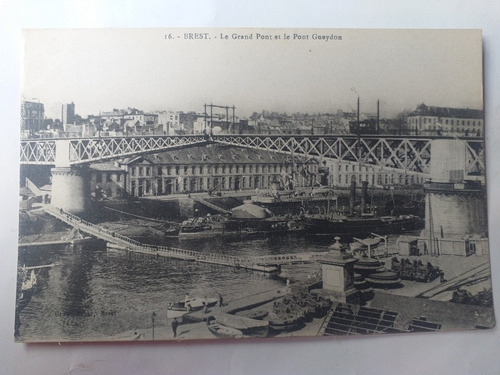 Francia Antigua Postal Brest Le Grand Pont Etle Pont Gueydon