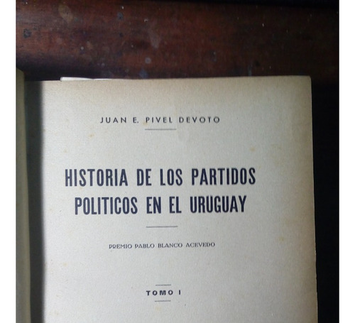 Libro Historia De Los Partidos En Uruguay Primera Edicion