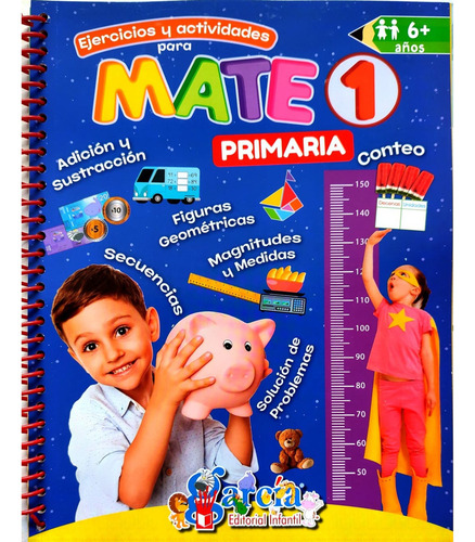 Ejercicios Y Actividades Para Mate 1, Primaria, García, De Alejandra González Varela. Matemáticas, Vol. 1. Editorial Editorial Infantil García, Tapa Blanda, Edición 1 En Español, 2024