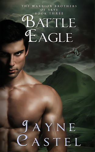 Battle Eagle: A Dark Ages Scottish Romance, De Castel, Jayne. Editorial Lightning Source Inc, Tapa Blanda En Inglés