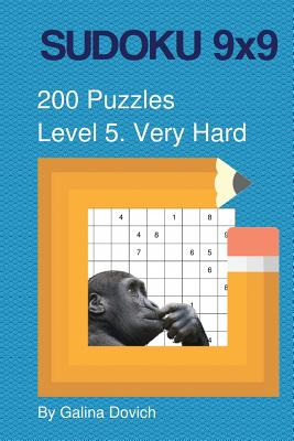 Libro Sudoku 9x9 200 Puzzles: Level 5. Very Hard - Dovich...